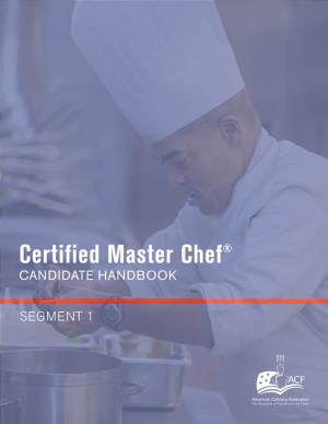 Certified Master Chef (CMC)