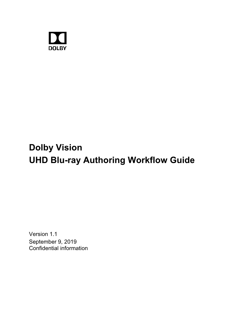 Dolby Vision UHD Blu-Ray Authoring Workflow Guide