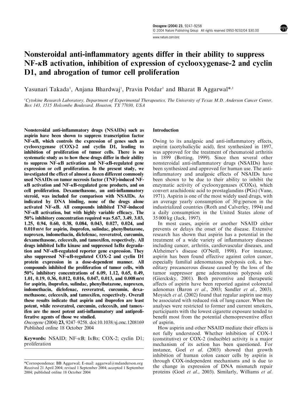 Nonsteroidal Anti-Inflammatory Agents Differ in Their Ability to Suppress