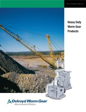 Heavy Duty Worm Gear Products