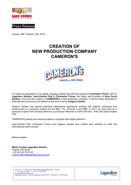 Creation of New Production Company Cameron's