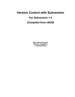 Version Control with Subversion for Subversion 1.4 (Compiled from R2639)