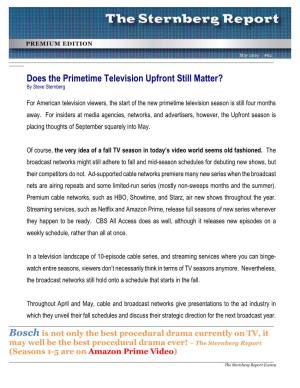 Does the Primetime Television Upfront Still Matter? by Steve Sternberg