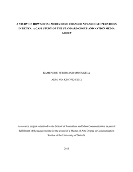 A Study on How Social Media Have Changed Newsroom Operations in Kenya: a Case Study of the Standard Group and Nation Media Group