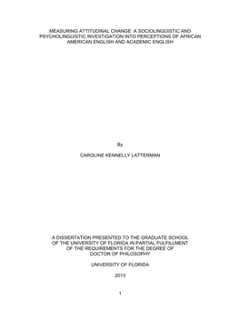 A Sociolinguistic and Psycholinguistic Investigation Into Perceptions of African American English and Academic English