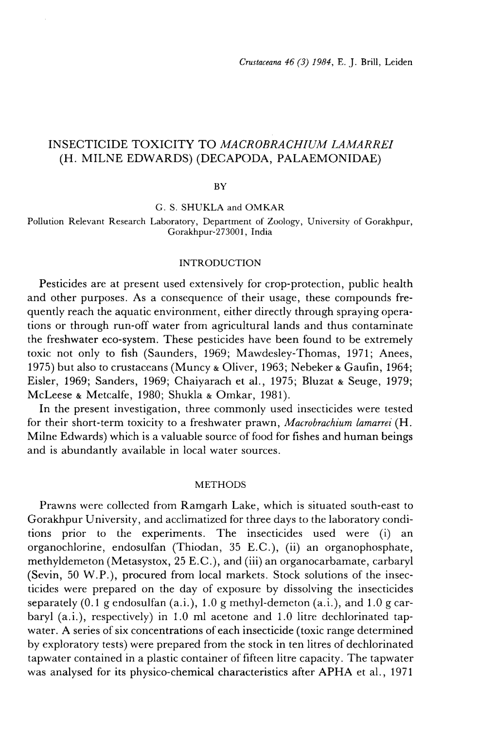 INSECTICIDE TOXICITY to MACROBRACHIUM LAMARREI (H. MILNE EDWARDS) (DECAPODA, PALAEMONIDAE) by G. S. SHUKLA and OMKAR Pollution R