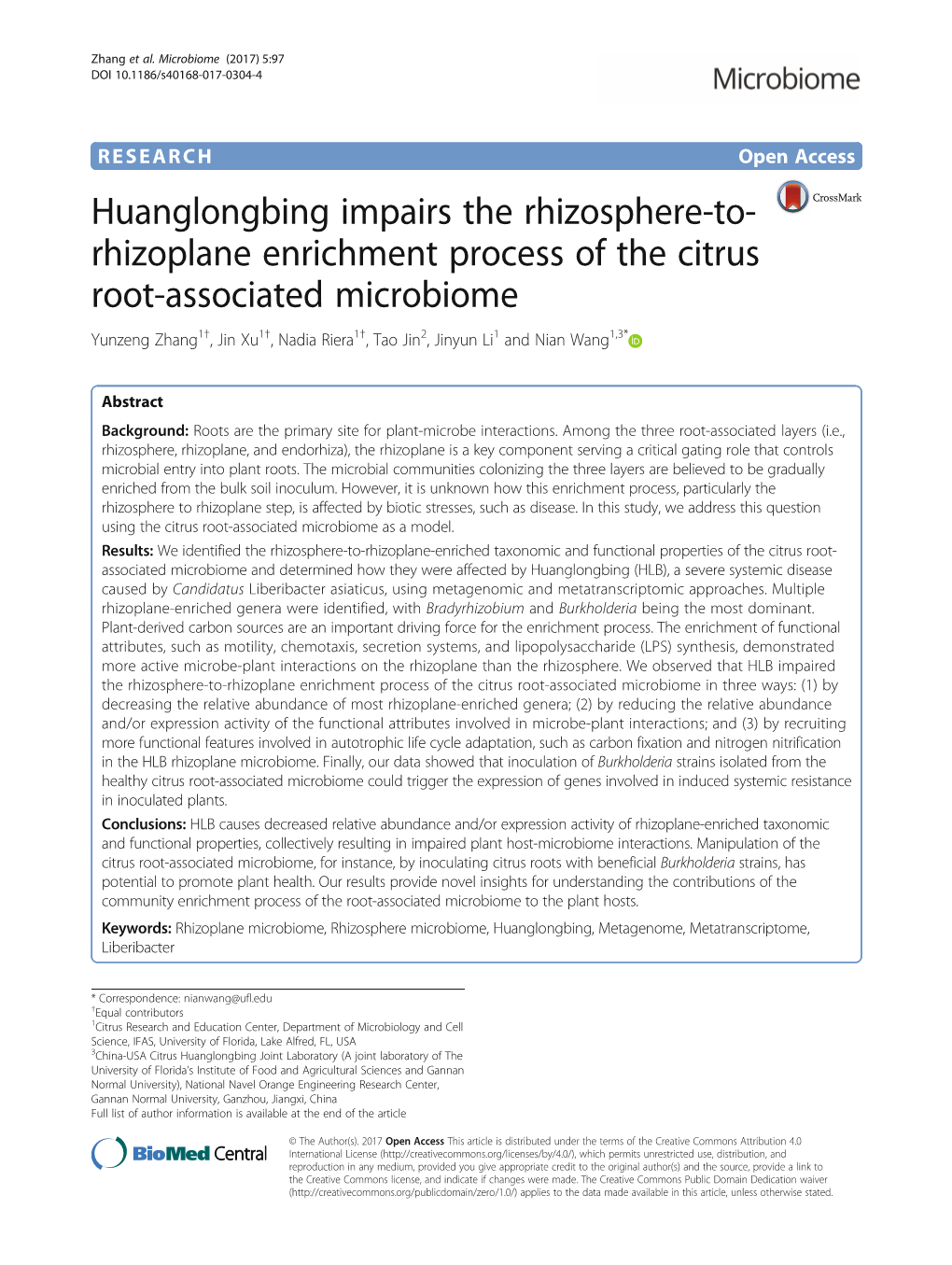 Rhizoplane Enrichment Process of the Citrus Root-Associated Microbiome Yunzeng Zhang1†, Jin Xu1†, Nadia Riera1†, Tao Jin2, Jinyun Li1 and Nian Wang1,3*