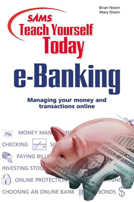 BANK and BANKING E-Banking Managing Your Money And