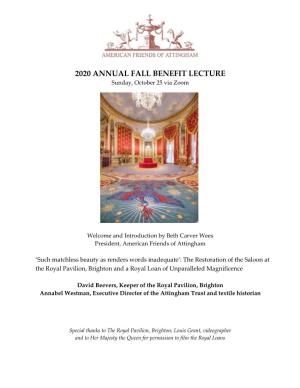 2020 ANNUAL FALL BENEFIT LECTURE Sunday, October 25 Via Zoom