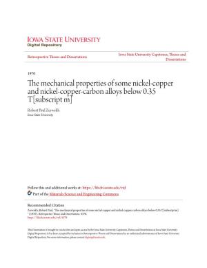 The Mechanical Properties of Some Nickel-Copper and Nickel-Copper-Carbon Alloys Below 0.35 T[Subscript M] Robert Paul Zerwekh Iowa State University