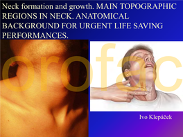Neck Formation and Growth. MAIN TOPOGRAPHIC REGIONS in NECK