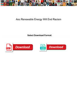 Aoc Renewable Energy Will End Racism