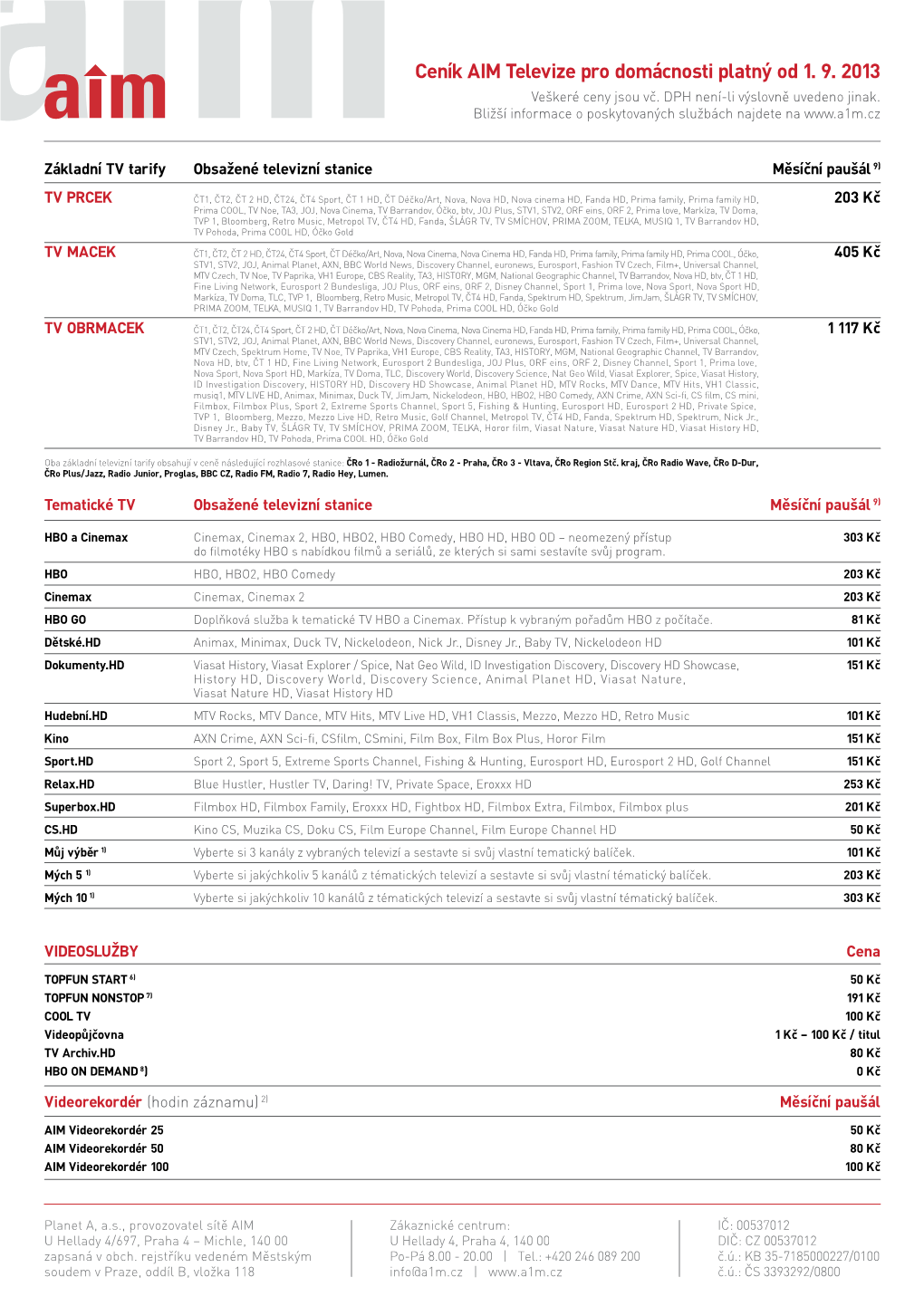 Ceník AIM Televize Pro Domácnosti Platný Od 1. 9. 2013 Veškeré Ceny Jsou Vč