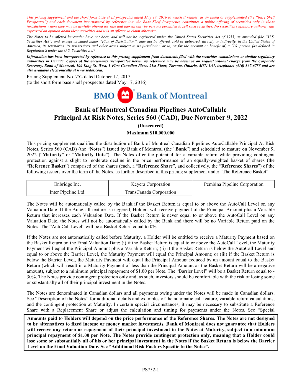 Bank of Montreal Canadian Pipelines Autocallable Principal at Risk Notes, Series 560 (CAD), Due November 9, 2022 (Unsecured) Maximum $10,000,000