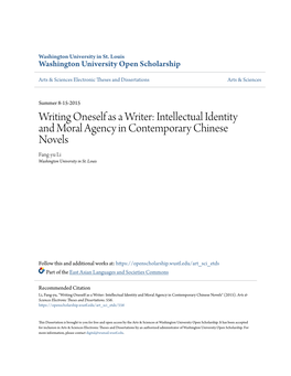 Writing Oneself As a Writer: Intellectual Identity and Moral Agency in Contemporary Chinese Novels Fang-Yu Li Washington University in St