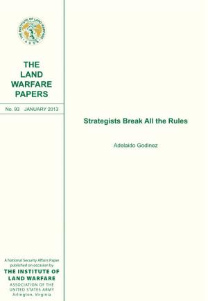 Strategists Break All the Rules