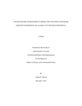 A Bathymetric-Based Habitat Model for Yelloweye Rockfish on Alaska's Outer Kenai Peninsula