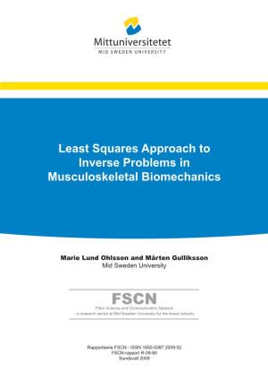 Least Squares Approach to Inverse Problems in Musculoskeletal Biomechanics