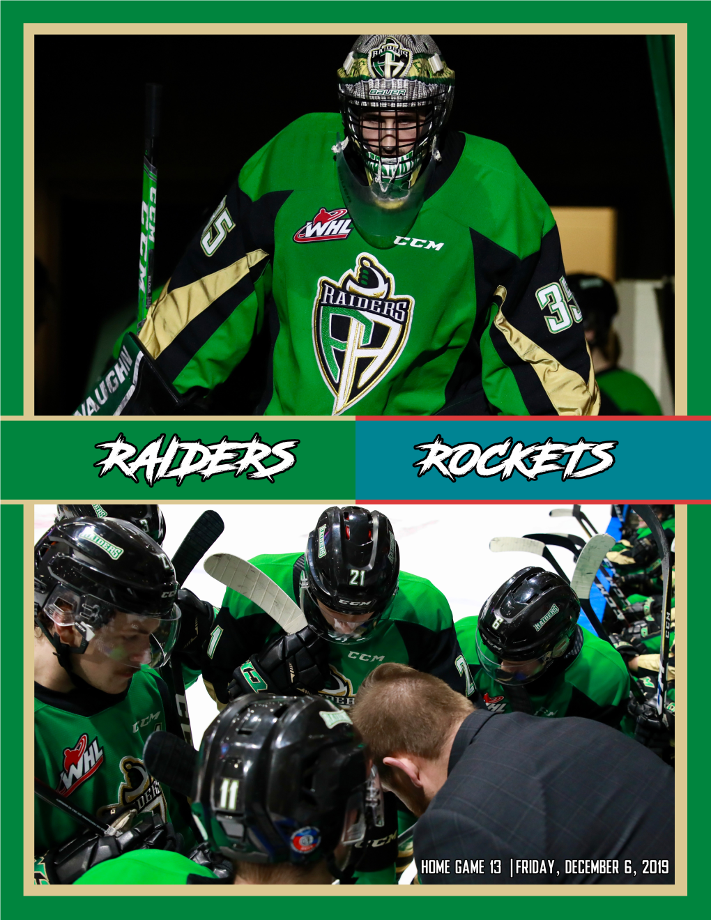 PRINCE ALBERT RAIDERS KELOWNA ROCKETS 18-5-3-1 14-8-1-2 Home: 9-1-2-0 Home: 8-3-0-1 Away: 9-4-1-1 Away: 6-5-1-1