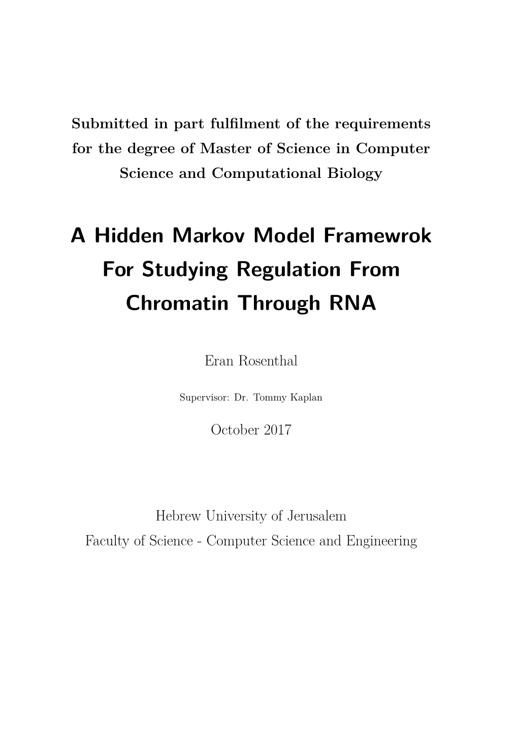 A Hidden Markov Model Framewrok for Studying Regulation from Chromatin Through RNA