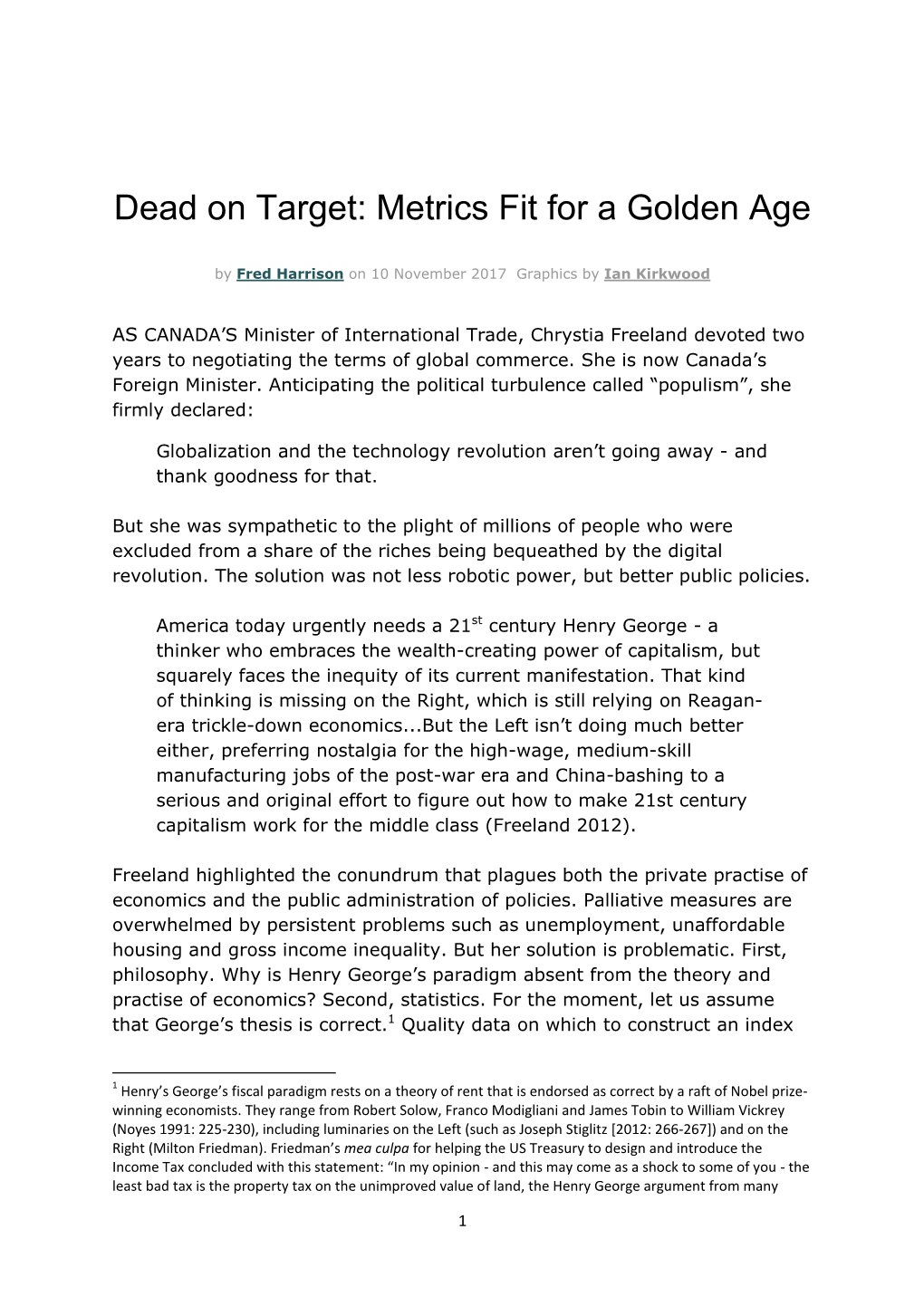 Dead on Target: Metrics Fit for a Golden Age