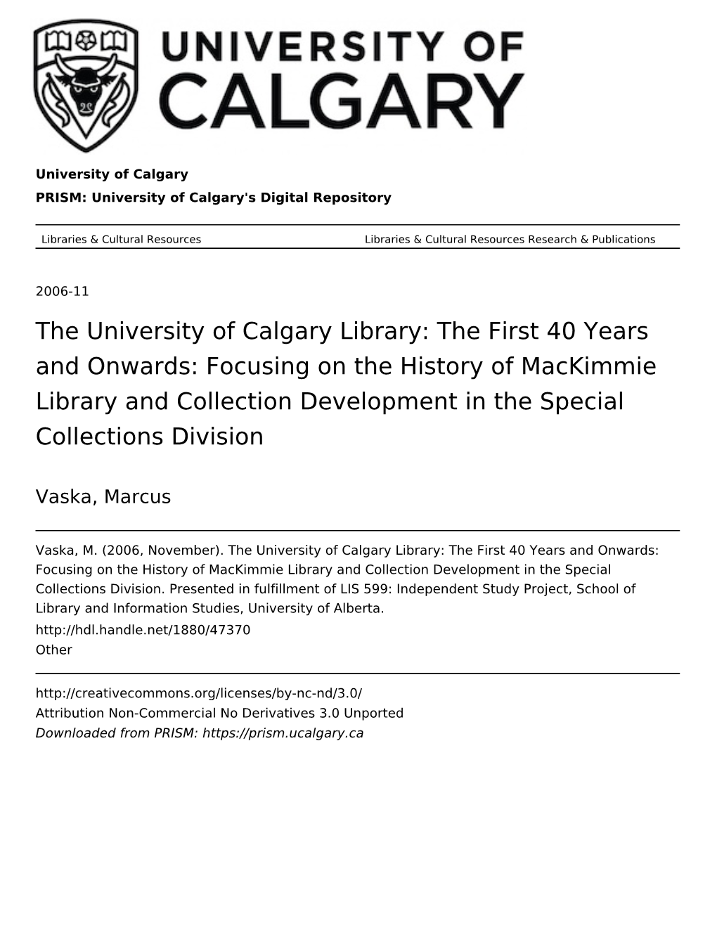 Focusing on the History of Mackimmie Library and Collection Development in the Special Collections Division