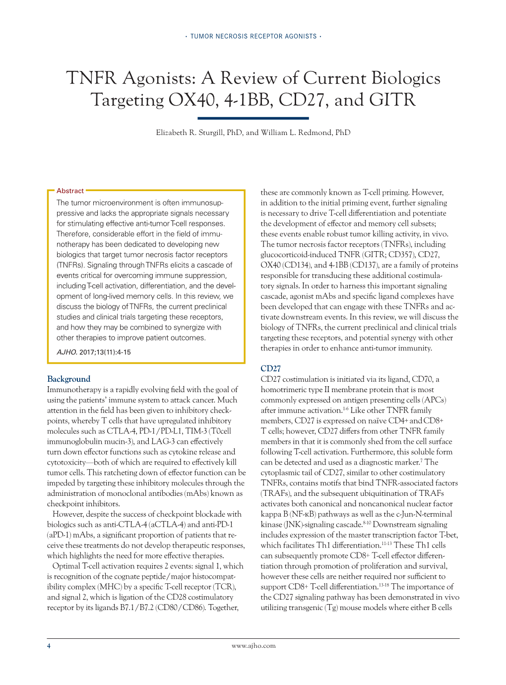 A Review of Current Biologics Targeting OX40, 4-1BB, CD27, and GITR