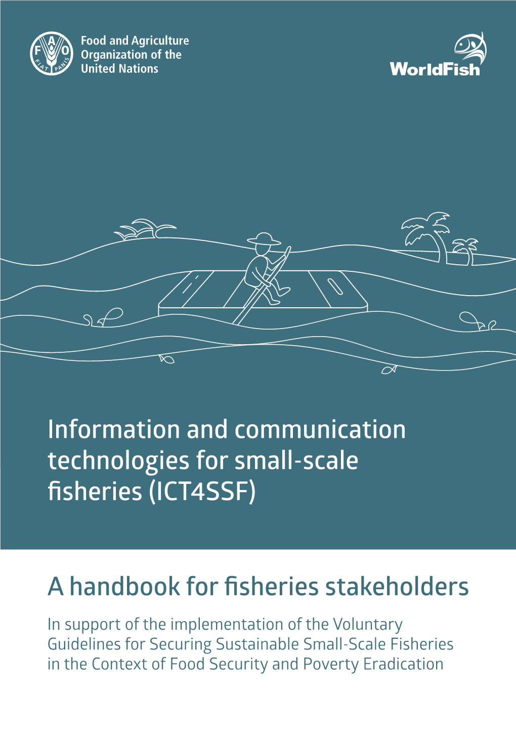 Information and Communication Technologies for Small-Scale Fisheries (ICT4SSF) - a Handbook for Fisheries Stakeholders