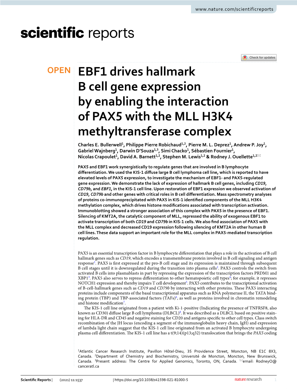 EBF1 Drives Hallmark B Cell Gene Expression by Enabling the Interaction of PAX5 with the MLL H3K4 Methyltransferase Complex Charles E