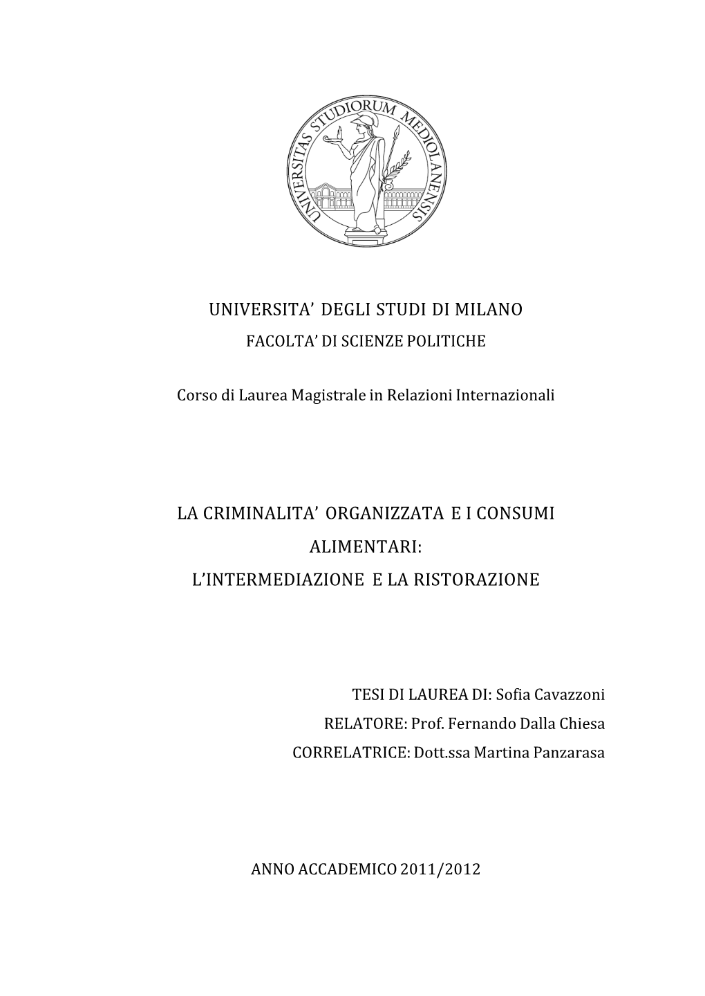 La Criminalità Organizzata E I Consumi Alimentari: L'intermediazione E La Ristorazione