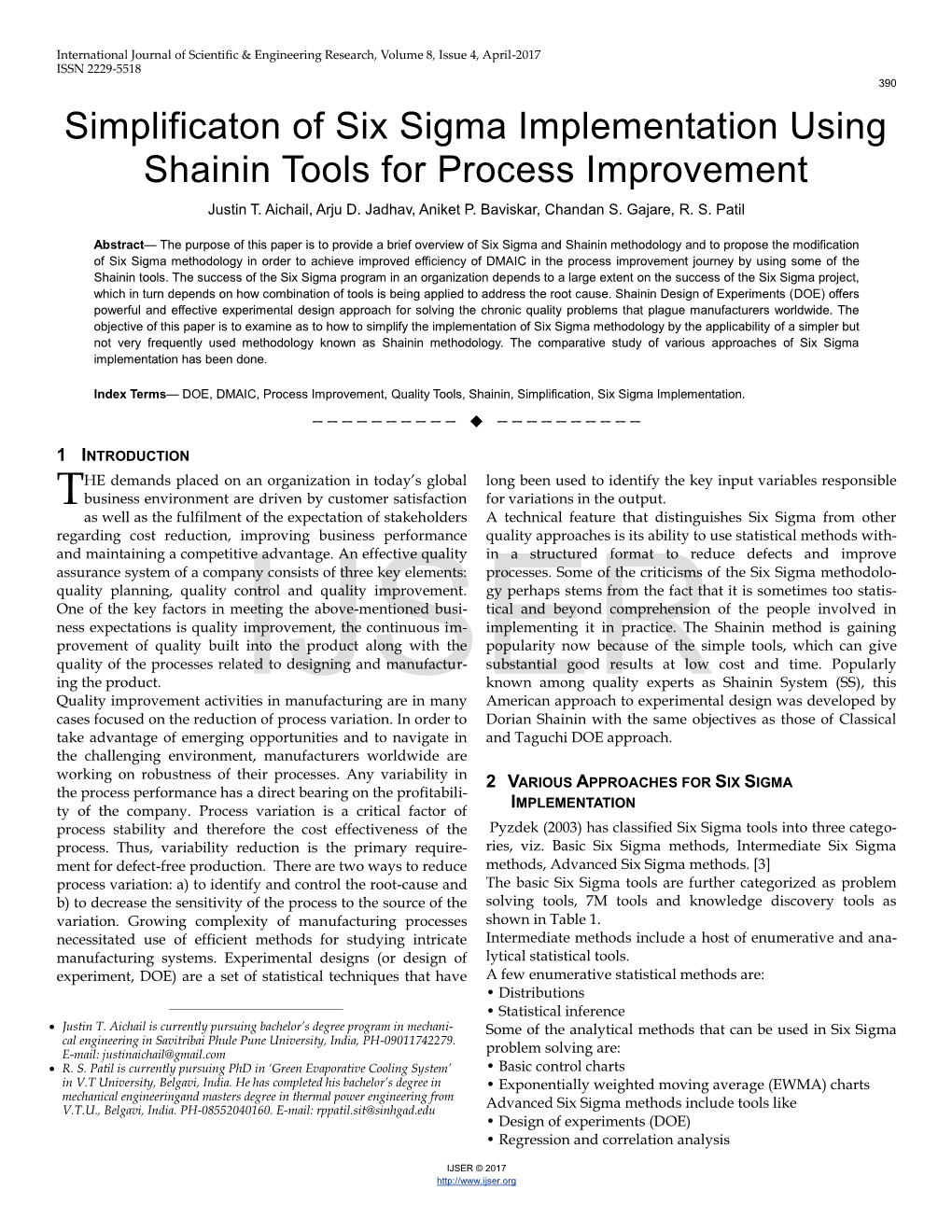 Simplificaton of Six Sigma Implementation Using Shainin Tools for Process Improvement Justin T