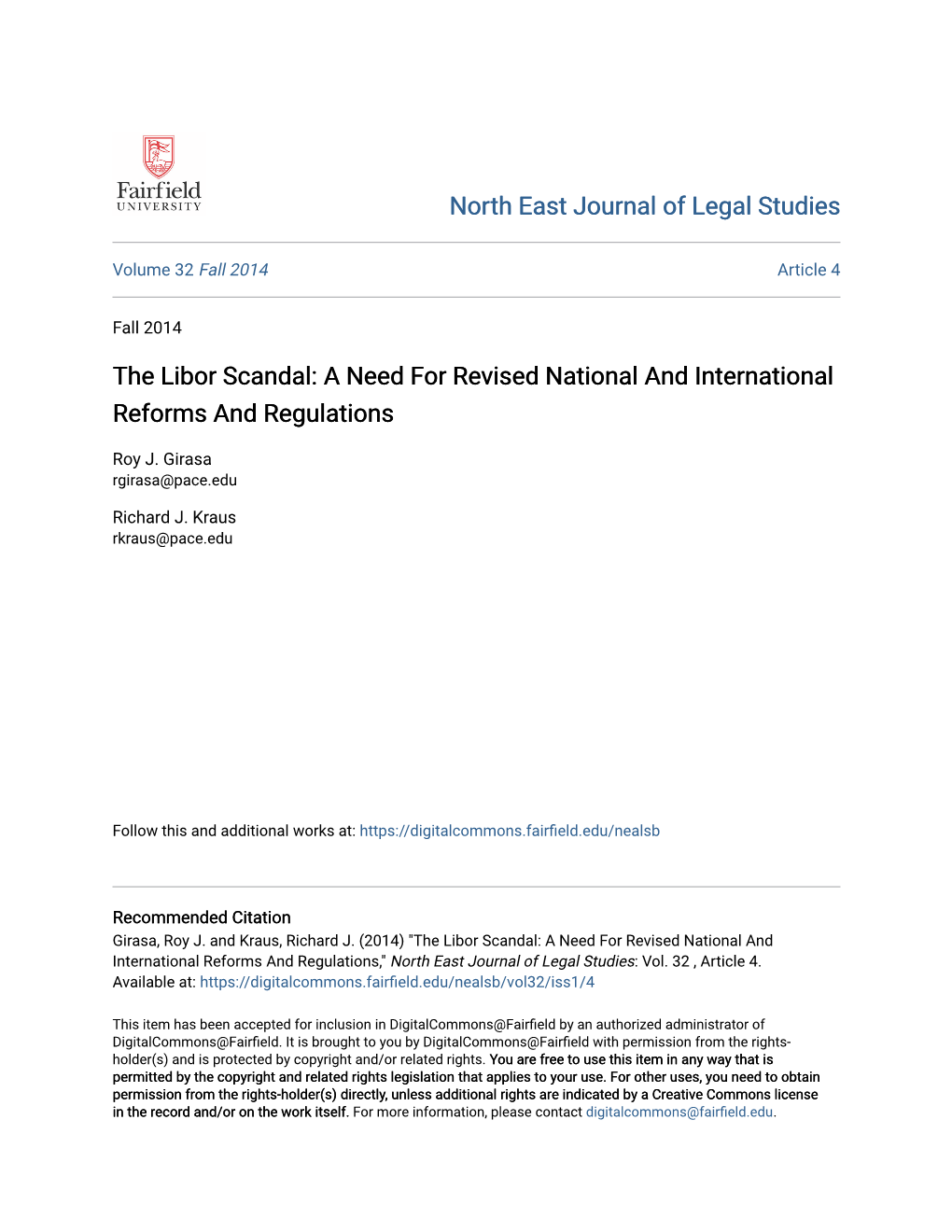 The Libor Scandal: a Need for Revised National and International Reforms and Regulations