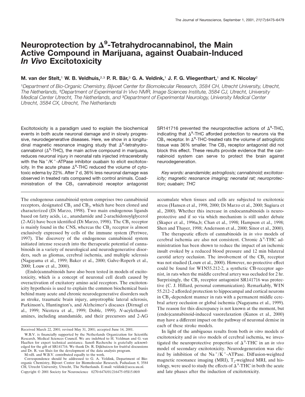 Neuroprotection by Δ9-Tetrahydrocannabinol, the Main Active Compound in Marijuana, Against Ouabain-Induced in Vivo Excitotoxici