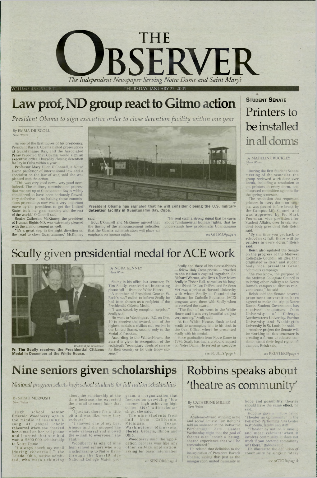 Law Prof, ND Group React to Gitmo Action S Tu D En T S Enate Printers to President Obama to Sign Executive Order to Close Detention Facility Within One Year