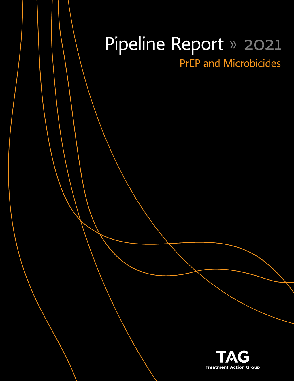 Prep and Microbicides PIPELINE REPORT 2021