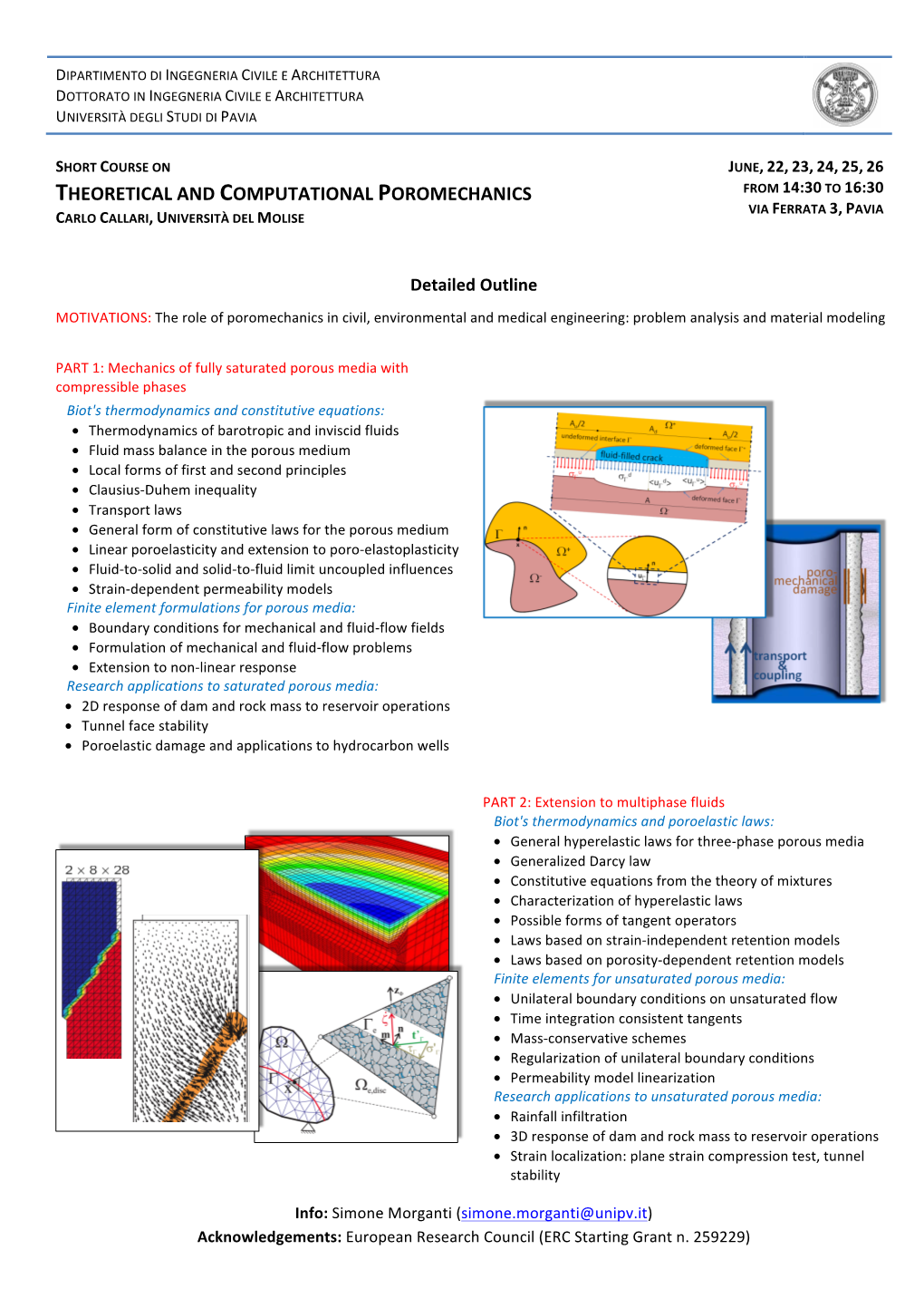 Theoretical and Computational Poromechanics from 14:30 to 16:30 Via Ferrata 3, Pavia Carlo Callari, Università Del Molise