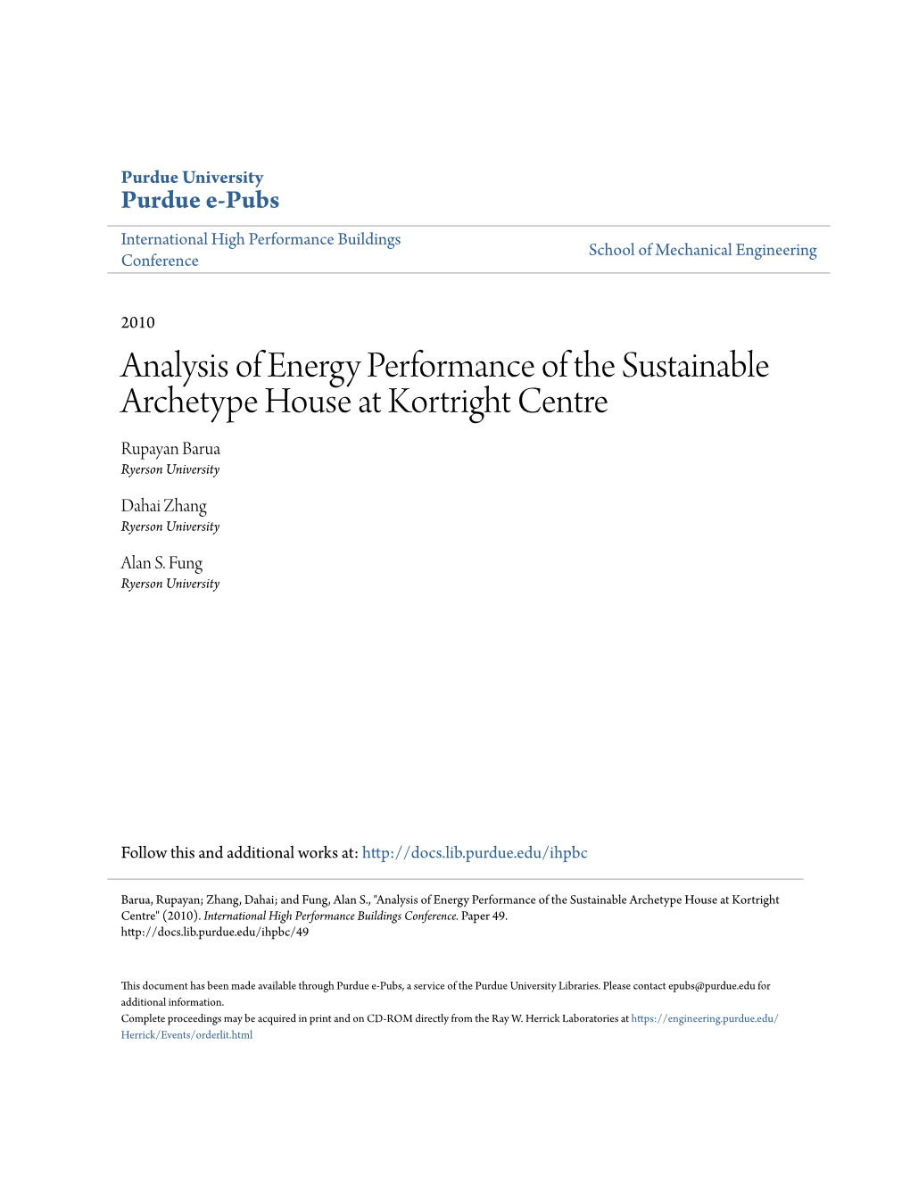 Analysis of Energy Performance of the Sustainable Archetype House at Kortright Centre Rupayan Barua Ryerson University