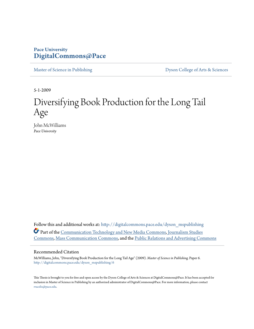 Diversifying Book Production for the Long Tail Age John Mcwilliams Pace University