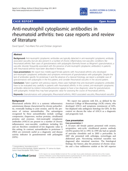 Anti-Neutrophil Cytoplasmic Antibodies in Rheumatoid Arthritis: Two Case Reports and Review of Literature David Spoerl*, Yves-Marie Pers and Christian Jorgensen
