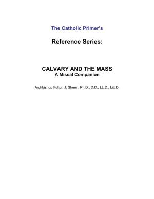 CALVARY and the MASS a Missal Companion