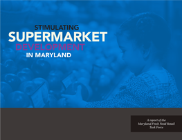 Stimulating Supermarket Development in Maryland