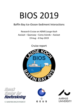 Baffin Bay Ice-Ocean-Sediment Interactions Cruise Report