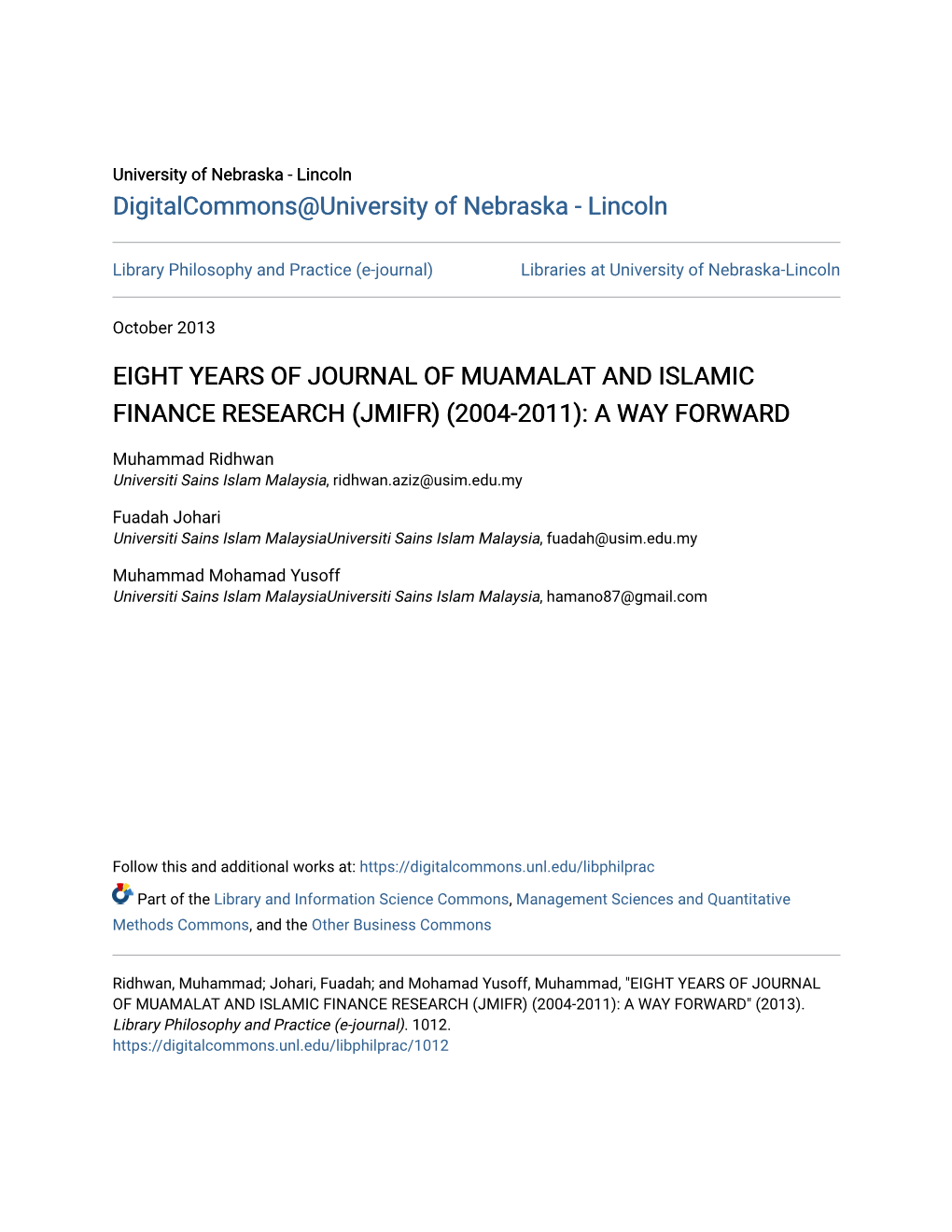 Eight Years of Journal of Muamalat and Islamic Finance Research (Jmifr) (2004-2011): a Way Forward