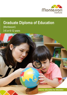 Graduate Diploma of Education (Montessori) 3-6 Or 6-12 Years