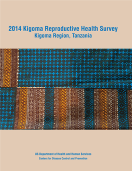 2014 Kigoma Reproductive Health Survey Kigoma Region, Tanzania