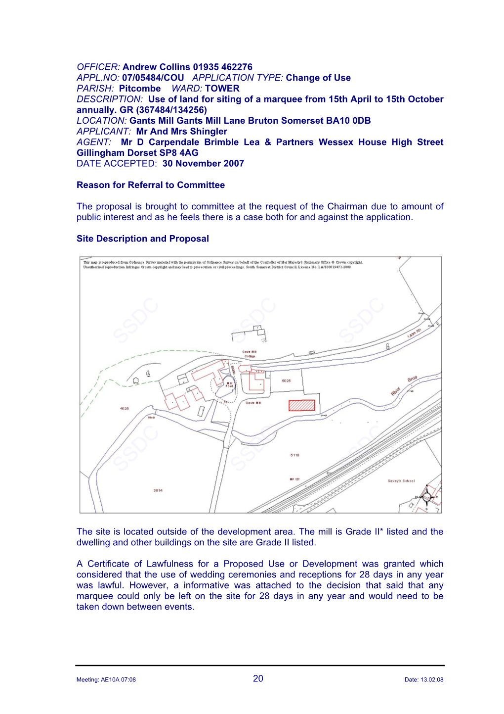 Pitcombe WARD: TOWER DESCRIPTION: Use of Land for Siting of a Marquee from 15Th April to 15Th October Annually