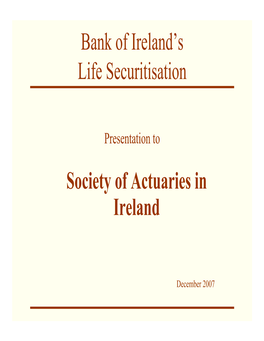Bank of Ireland's Life Securitisation Society of Actuaries in Ireland