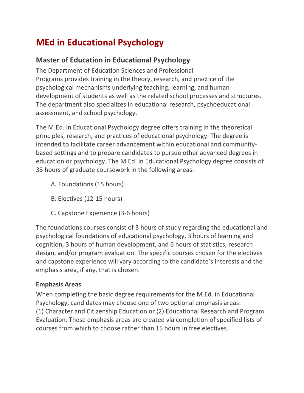 M.Ed. in Educational Psychology Degree Offers Training in the Theoretical Principles, Research, and Practices of Educational Psychology