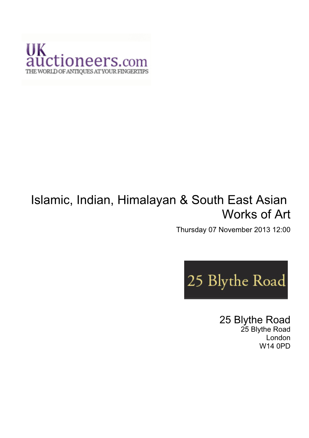 Islamic, Indian, Himalayan & South East Asian Works Of