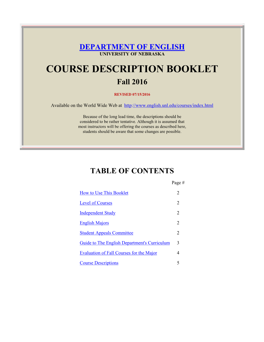 COURSE DESCRIPTION BOOKLET Fall 2016